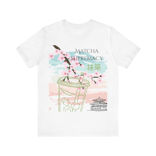 Matcha Supremacy -Japan Inspired Tee