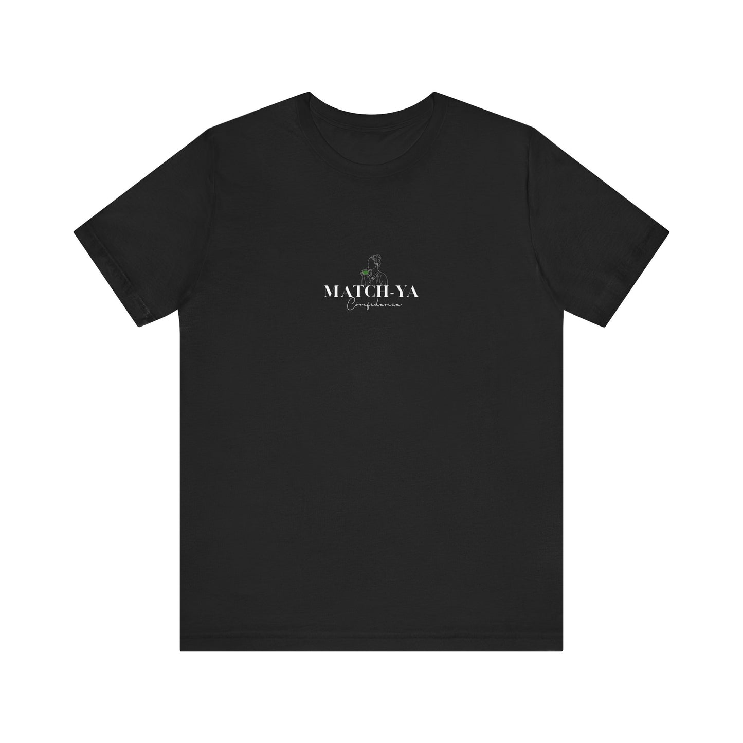 Match-ya Confidence Tee