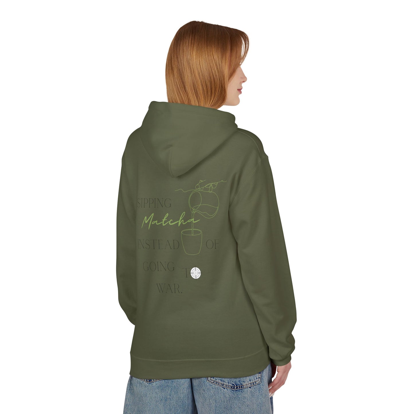 Sipping Matcha Instead of going to War Hoodie