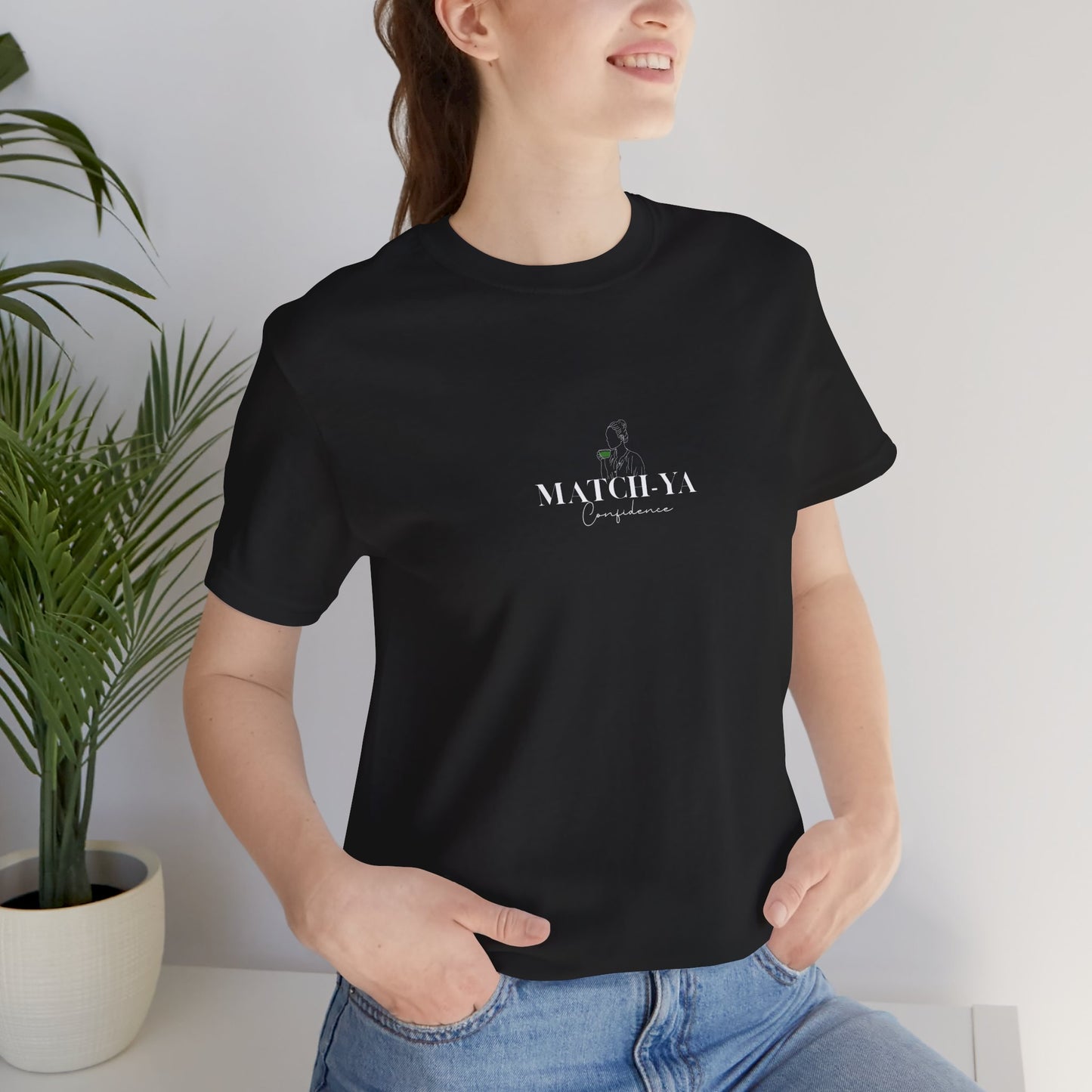 Match-ya Confidence Tee