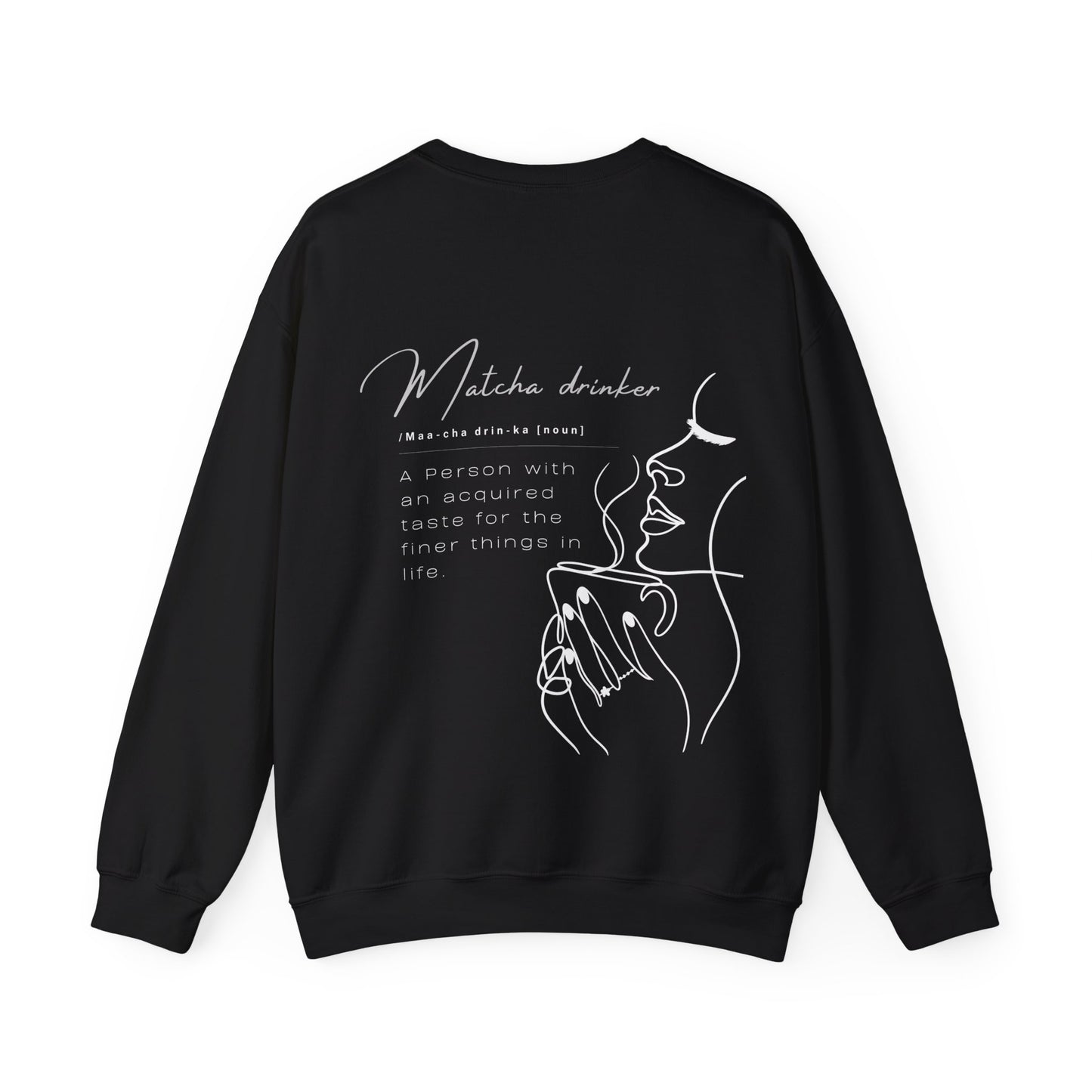 Matcha Drinker Definition Sweatshirt